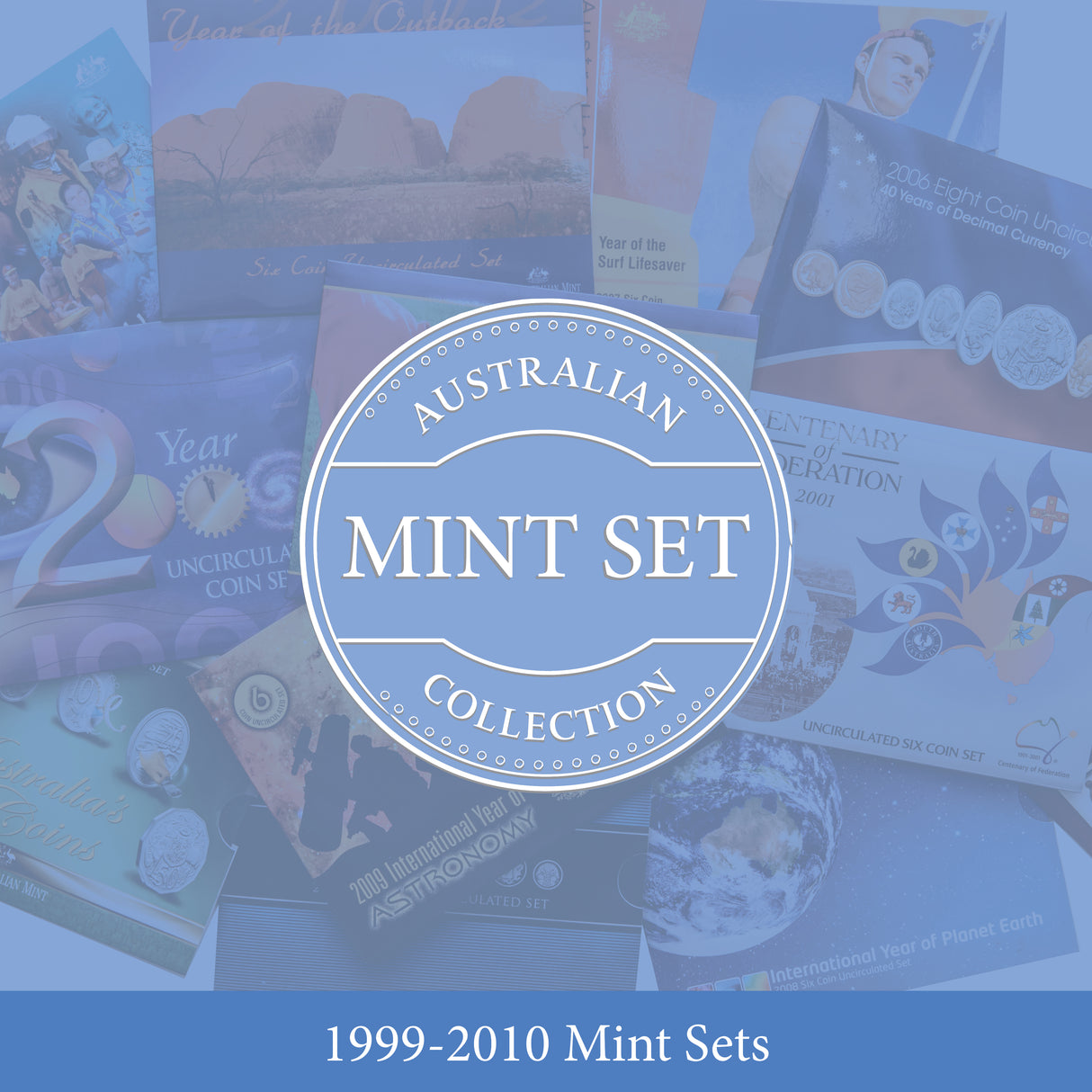 The 1999-2010 Australian Mint Set Collection