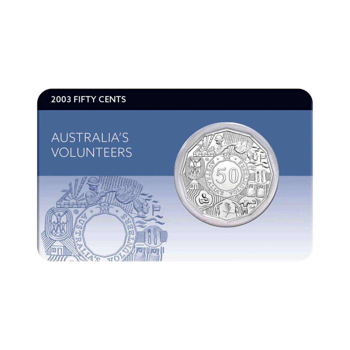 Australia's Volunteers 2003 50c Cu-Ni Coin Pack