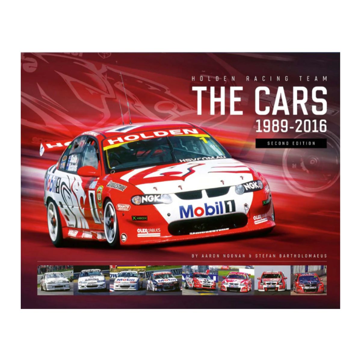 Holden Racing Team - The Cars 1989 - 2016 (2nd edition Book)