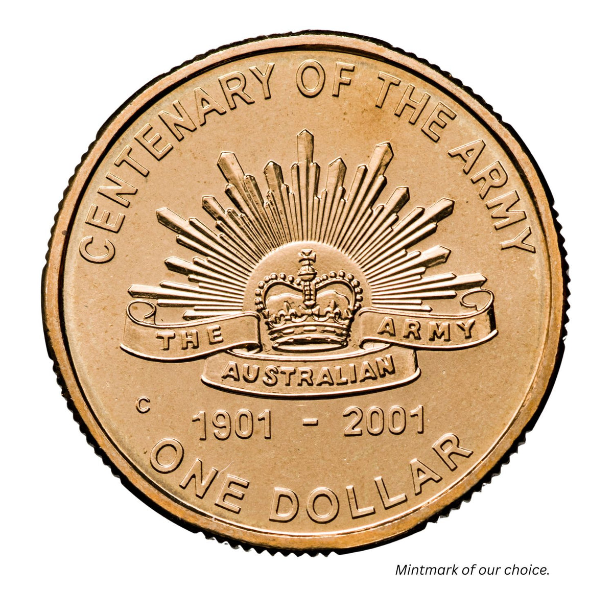 Australia Army Centenary 2001 $1 Aluminium-Bronze Uncirculated Coin (Mintmark of our choice)