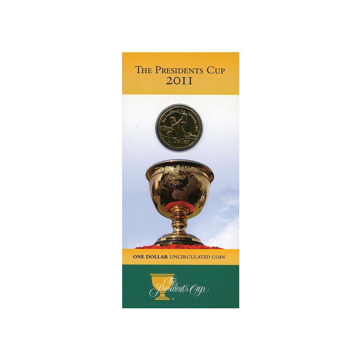 The Presidents Cup 2011 $1 Uncirculated Coin