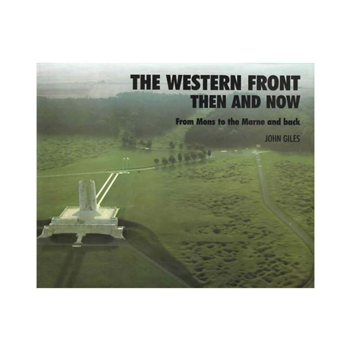 Then & Now: The Western Front Book