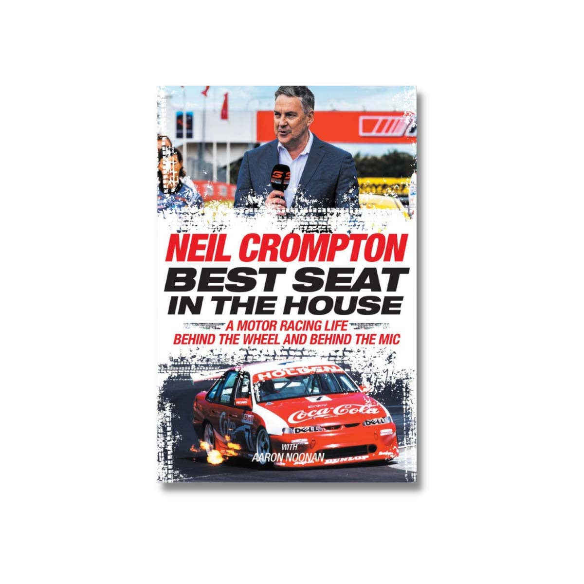 Neil Crompton: Best Seat in the House Book